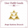 "Liver Outfit Goods 4" Brooch Ange Katrina